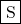 \framebox{S}