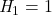 \mathit{H}_{1} = 1