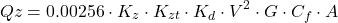 \[Qz = {0.00256}\cdot{K_z}\cdot{K_{zt}}\cdot{K_d}\cdot{V}^2\cdot{G}\cdot{C_f}\cdot{A}\]